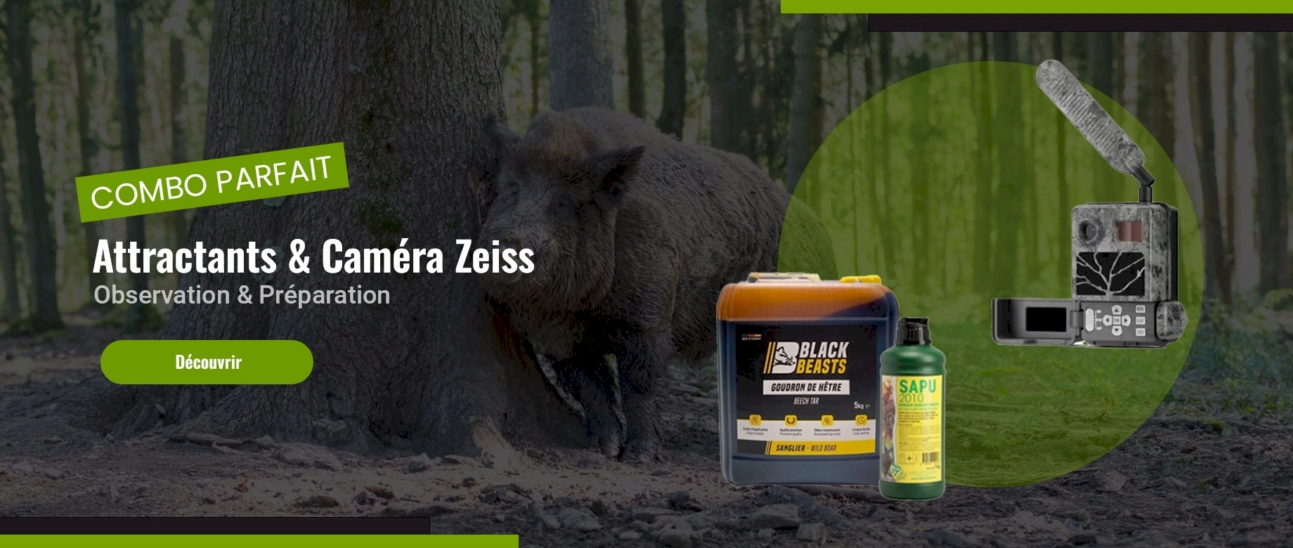 Attractants + Caméras