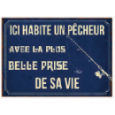 Plaque humoristique un pêcheur 15x21cm